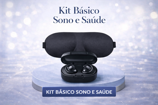 Kit Básico Sono & Saúde